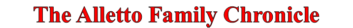 Text Box: The Alletto Family Chronicle